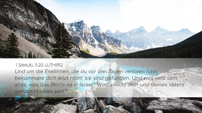 1 Samuel 9:20 LUTH1912 Desktop Wallpaper - Und um die Eselinnen, die du vor drei Tagen - Desktop Bible Verse Wallpaper