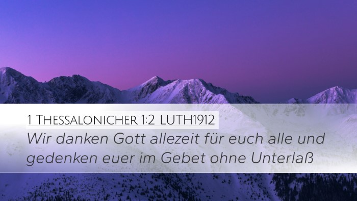1 Thessalonicher 1:2 LUTH1912 Bible Verse Image