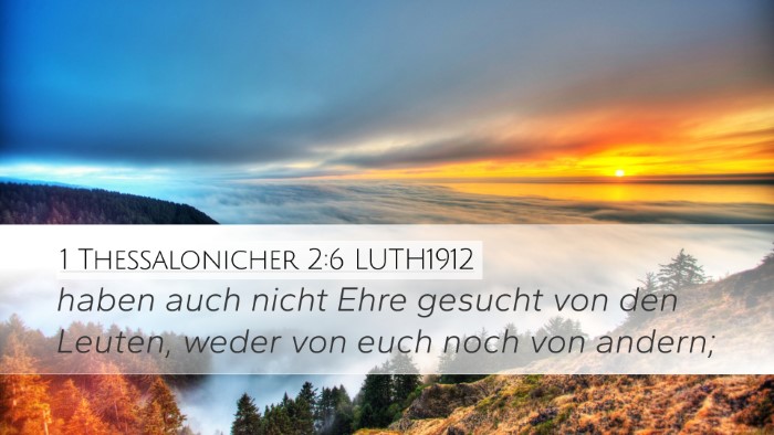1 Thessalonicher 2:6 LUTH1912 Bible Verse Image