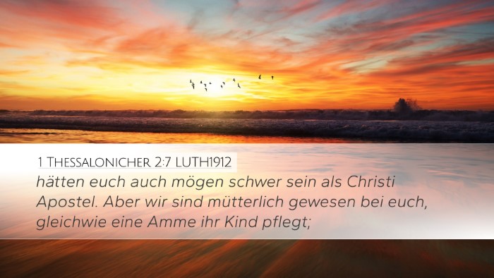 1 Thessalonicher 2:7 LUTH1912 Bible Verse Image