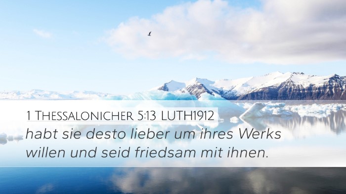 1 Thessalonicher 5:13 LUTH1912 Bible Verse Image