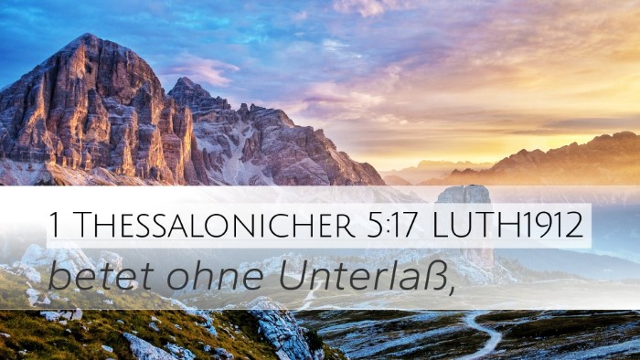 1 Thessalonicher 5:17 LUTH1912 Bible Verse Image