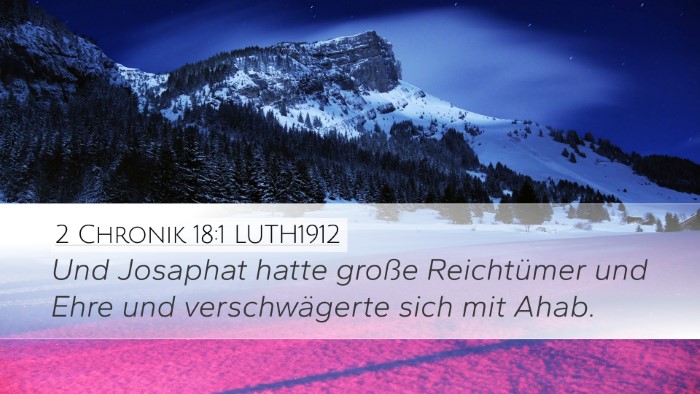 2 Chronik 18:1 LUTH1912 Bible Verse Image