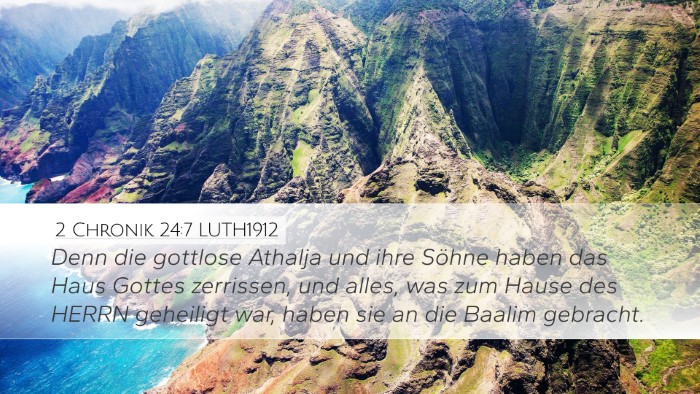 2 Chronik 24:7 LUTH1912 Bible Verse Image