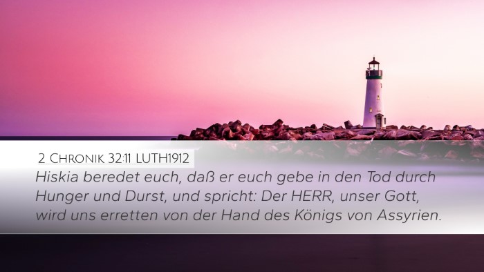 2 Chronik 32:11 LUTH1912 Desktop Wallpaper - Hiskia beredet euch, daß er euch gebe in den Tod - Desktop Bible Verse Wallpaper