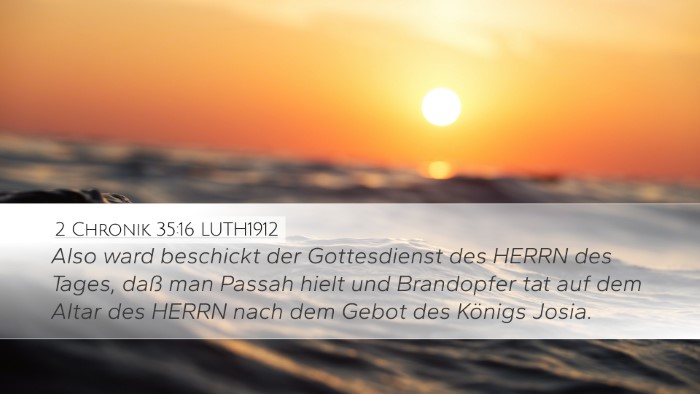 2 Chronik 35:16 LUTH1912 Desktop Wallpaper - Also ward beschickt der Gottesdienst des HERRN - Desktop Bible Verse Wallpaper