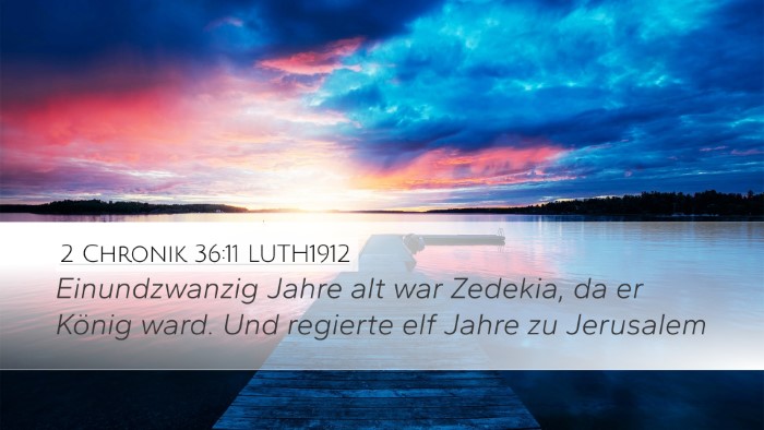 2 Chronik 36:11 LUTH1912 Bible Verse Image
