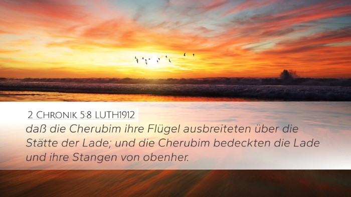2 Chronik 5:8 LUTH1912 Desktop Wallpaper - daß die Cherubim ihre Flügel ausbreiteten über - Desktop Bible Verse Wallpaper