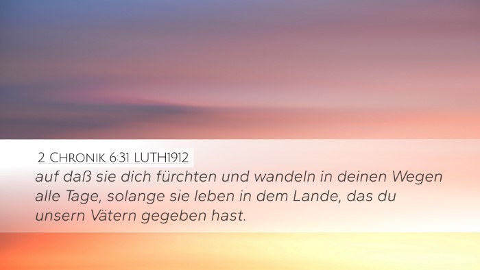 2 Chronik 6:31 LUTH1912 Desktop Wallpaper - auf daß sie dich fürchten und wandeln in deinen - Desktop Bible Verse Wallpaper