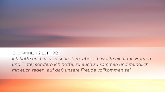 2 Johannes 1:12 LUTH1912 Bible Verse Image