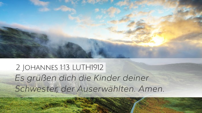 2 Johannes 1:13 LUTH1912 Bible Verse Image