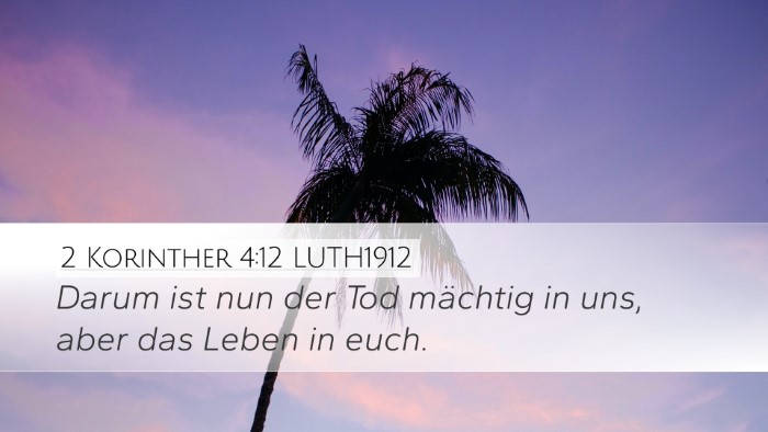 2 Korinther 4:12 LUTH1912 Desktop Wallpaper - Darum ist nun der Tod mächtig in uns, aber das - Desktop Bible Verse Wallpaper