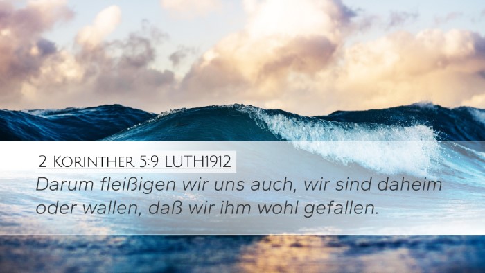 2 Korinther 5:9 LUTH1912 Bible Verse Image