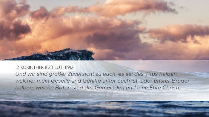 2 Korinther 8:23 LUTH1912 Bible Verse Image