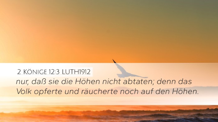 2 Könige 12:3 LUTH1912 Bible Verse Image