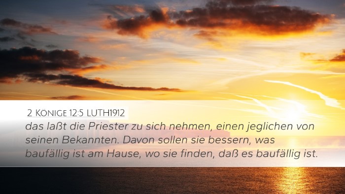 2 Könige 12:5 LUTH1912 Bible Verse Image