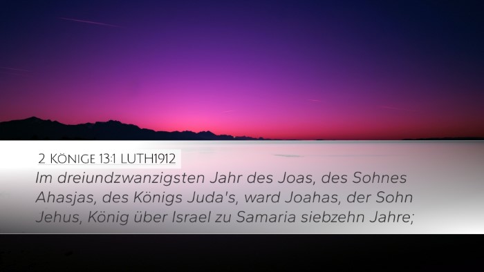 2 Könige 13:1 LUTH1912 Desktop Wallpaper - Im dreiundzwanzigsten Jahr des Joas, des Sohnes - Desktop Bible Verse Wallpaper