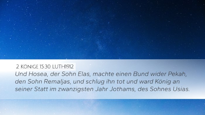 2 Könige 15:30 LUTH1912 Bible Verse Image