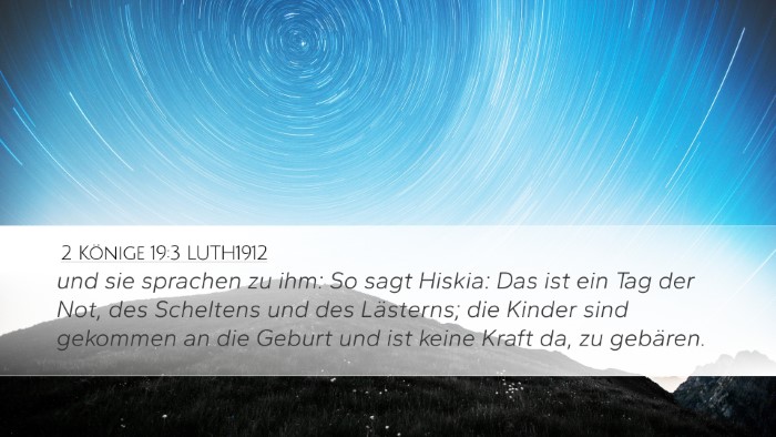 2 Könige 19:3 LUTH1912 Bible Verse Image