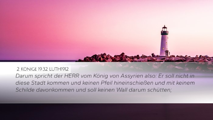 2 Könige 19:32 LUTH1912 Bible Verse Image
