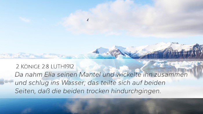2 Könige 2:8 LUTH1912 Bible Verse Image