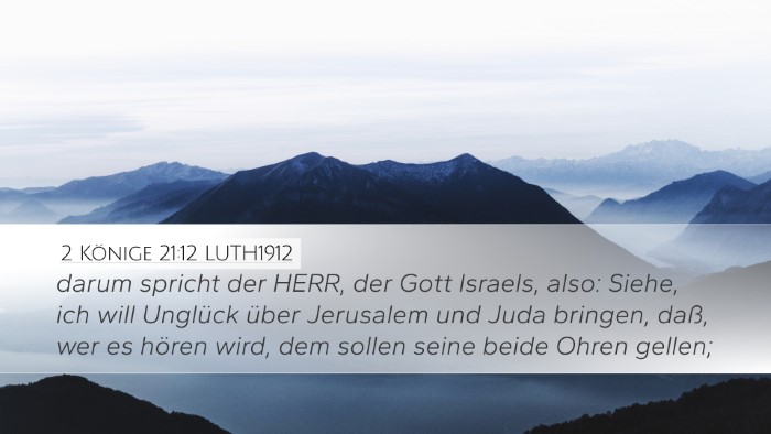 2 Könige 21:12 LUTH1912 Bible Verse Image