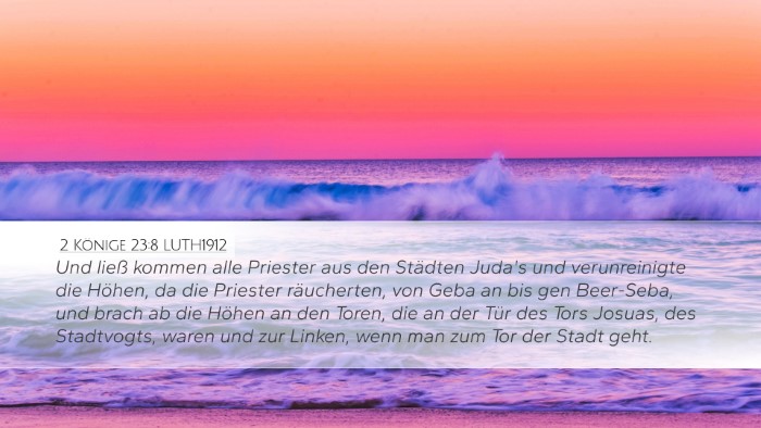 2 Könige 23:8 LUTH1912 Desktop Wallpaper - Und ließ kommen alle Priester aus den Städten - Desktop Bible Verse Wallpaper