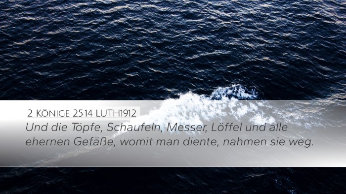 2 Könige 25:14 LUTH1912 Bible Verse Image