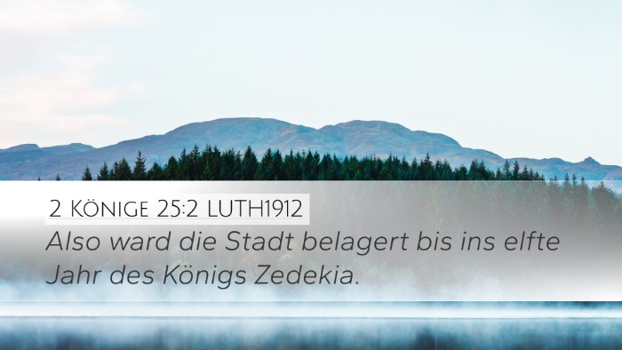 2 Könige 25:2 LUTH1912 Bible Verse Image