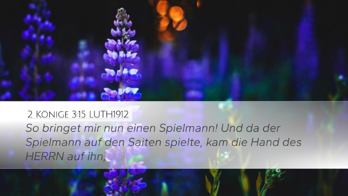 2 Könige 3:15 LUTH1912 Bible Verse Image