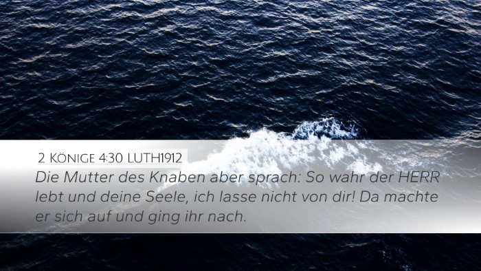 2 Könige 4:30 LUTH1912 Bible Verse Image