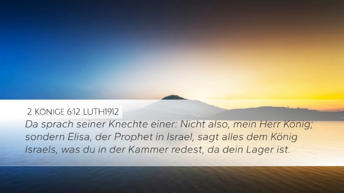 2 Könige 6:12 LUTH1912 Bible Verse Image