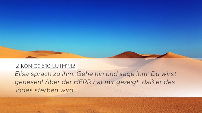 2 Könige 8:10 LUTH1912 Bible Verse Image