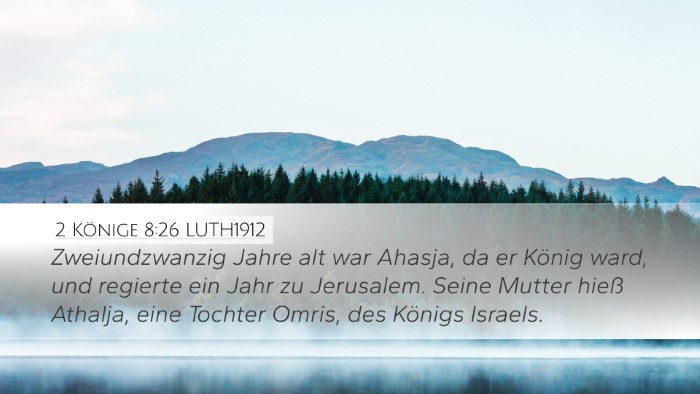 2 Könige 8:26 LUTH1912 Bible Verse Image