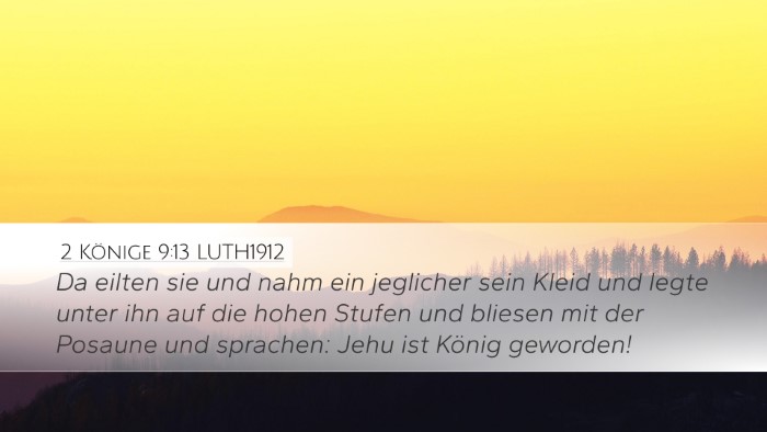 2 Könige 9:13 LUTH1912 Desktop Wallpaper - Da eilten sie und nahm ein jeglicher sein Kleid - Desktop Bible Verse Wallpaper