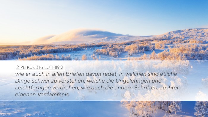 2 Petrus 3:16 LUTH1912 Desktop Wallpaper - wie er auch in allen Briefen davon redet, in - Desktop Bible Verse Wallpaper