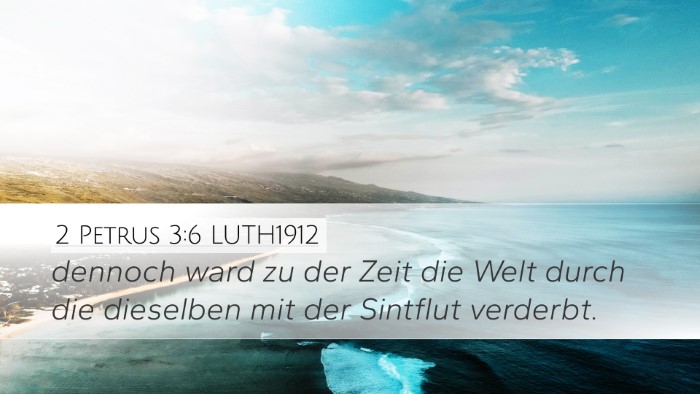 2 Petrus 3:6 LUTH1912 Bible Verse Image
