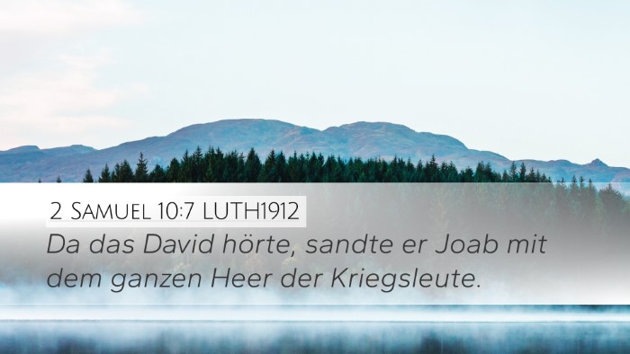 2 Samuel 10:7 LUTH1912 Desktop Wallpaper - Da das David hörte, sandte er Joab mit dem - Desktop Bible Verse Wallpaper