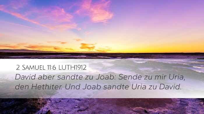 2 Samuel 11:6 LUTH1912 Bible Verse Image