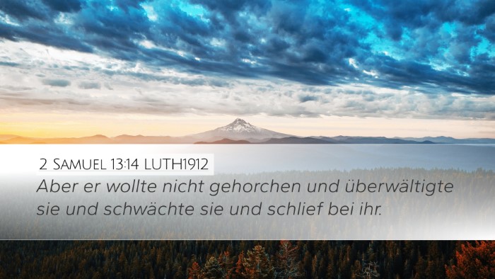 2 Samuel 13:14 LUTH1912 Bible Verse Image