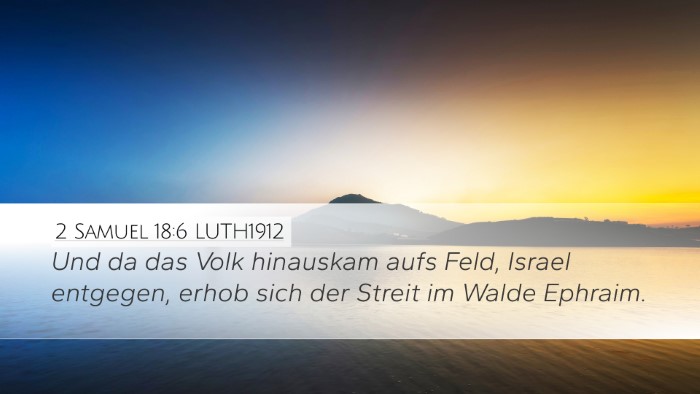 2 Samuel 18:6 LUTH1912 Bible Verse Image