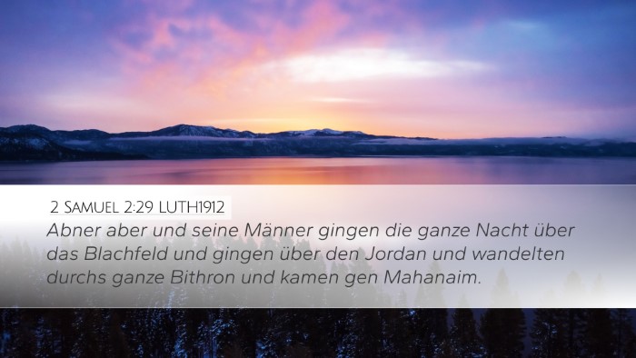 2 Samuel 2:29 LUTH1912 Desktop Wallpaper - Abner aber und seine Männer gingen die ganze - Desktop Bible Verse Wallpaper
