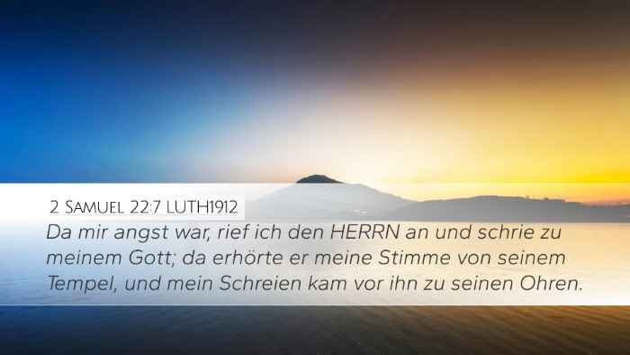 2 Samuel 22:7 LUTH1912 Bible Verse Image