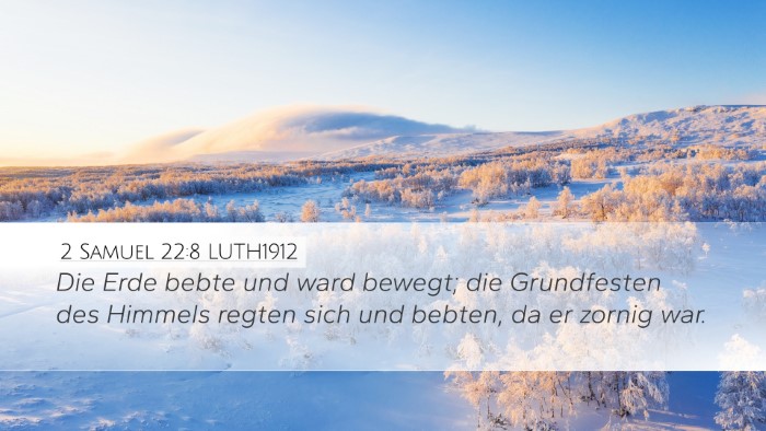 2 Samuel 22:8 LUTH1912 Bible Verse Image