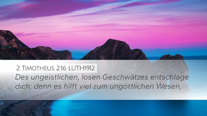 2 Timotheus 2:16 LUTH1912 Bible Verse Image