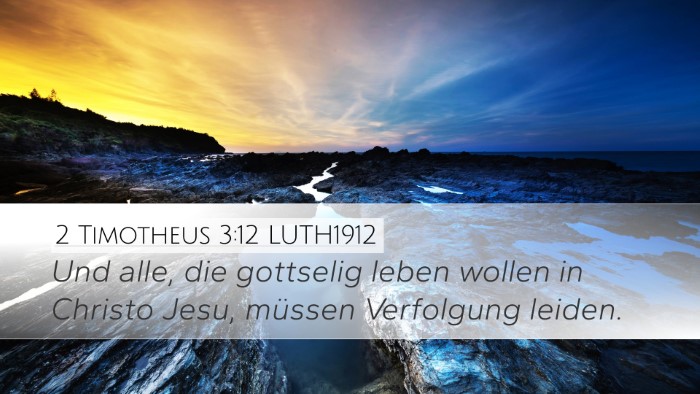 2 Timotheus 3:12 LUTH1912 Bible Verse Image