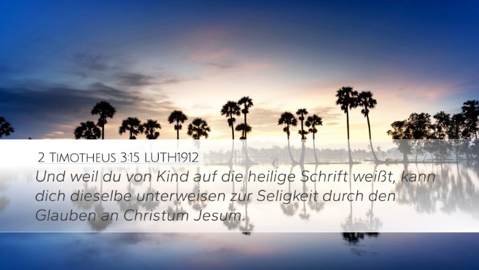 2 Timotheus 3:15 LUTH1912 Bible Verse Image
