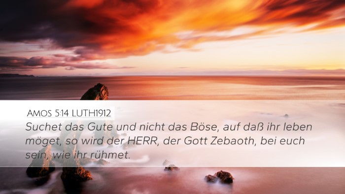 Amos 5:14 LUTH1912 Bible Verse Image