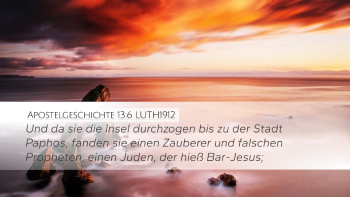 Apostelgeschichte 13:6 LUTH1912 Bible Verse Image