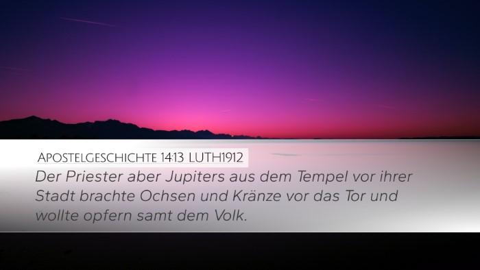 Apostelgeschichte 14:13 LUTH1912 Bible Verse Image